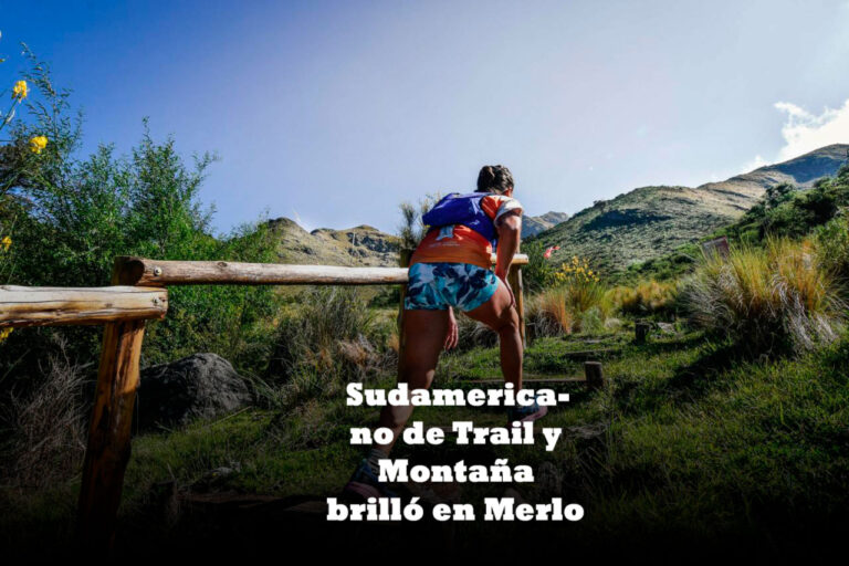 El Campeonato Sudamericano de Trail y Montaña brilló en Merlo