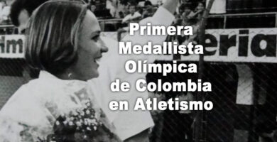 Primera Medallista Olímpica de Colombia en Atletismo