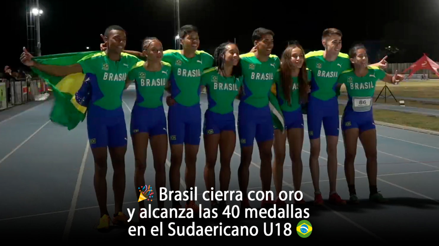 🎉 Brasil cierra con oro y alcanza las 40 medallas en el Sudamericano U18 🥇🇧🇷