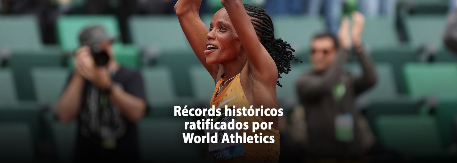 Récords históricos ratificados por World Athletics