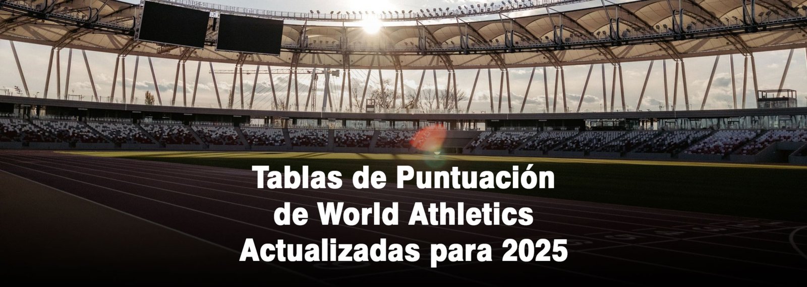 Tablas de Puntuación de World Athletics Actualizadas para 2025