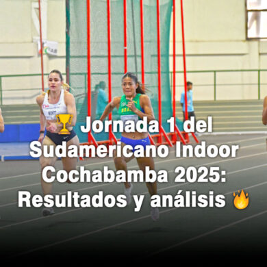 Jornada 1 Indoor Cochabamba 2025 Resultados y análisis