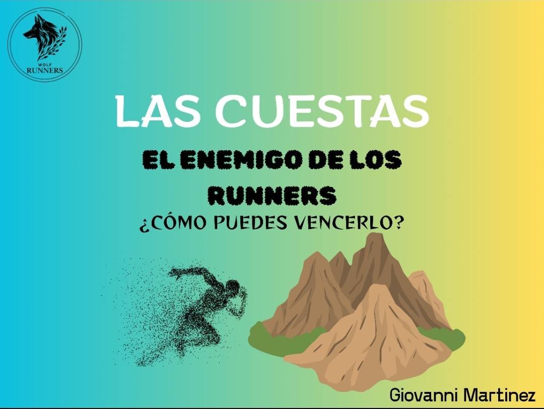 Las Cuestas: Un Desafío que Puede Convertirte en un Mejor Corredor